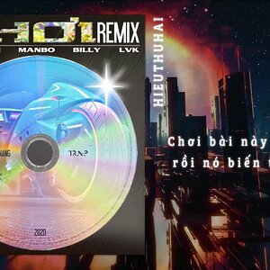 HIEUTHUHAI - CHƠI (RMX) Ft.MANBO, LvK x BILLY100